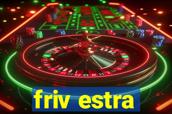 friv estra